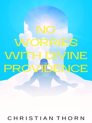 cover image of No Worries with Divine Providence